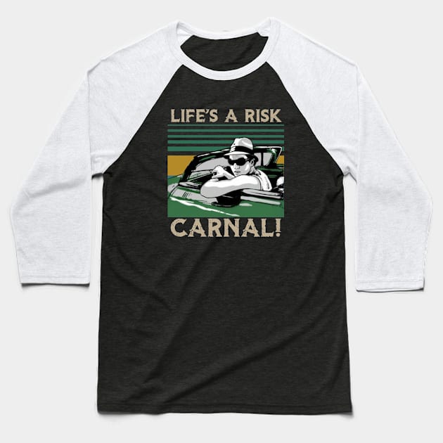 Blood in blood out - Carnal Baseball T-Shirt by chancgrantc@gmail.com